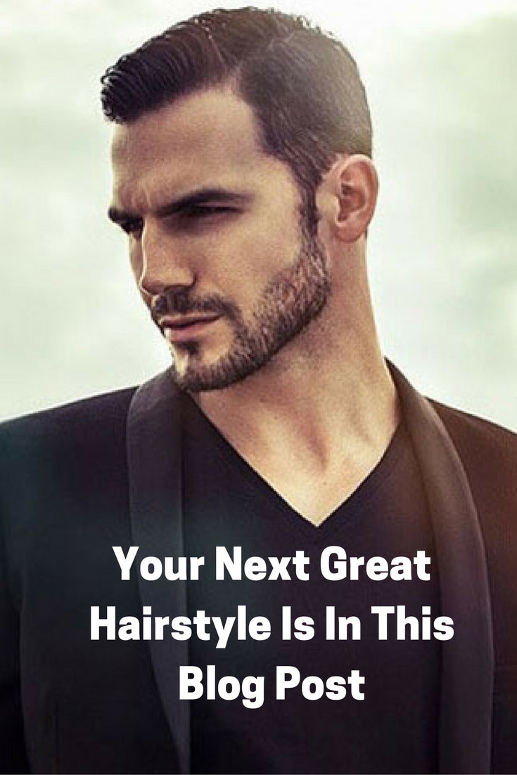 Your Next Great Hairstyle Is In This Blog Post