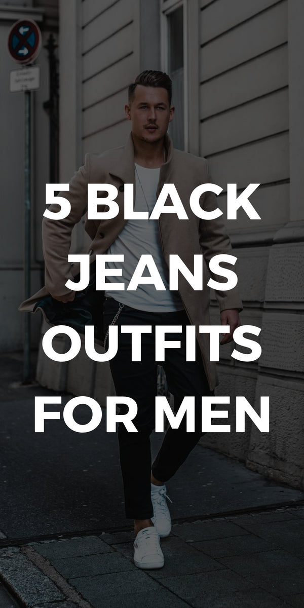 Love black jeans? Then you are going to love these 5 amazing black jeans outfits for men. #black #jeans #denim #outfit #ideas #mens #fashion #street #style