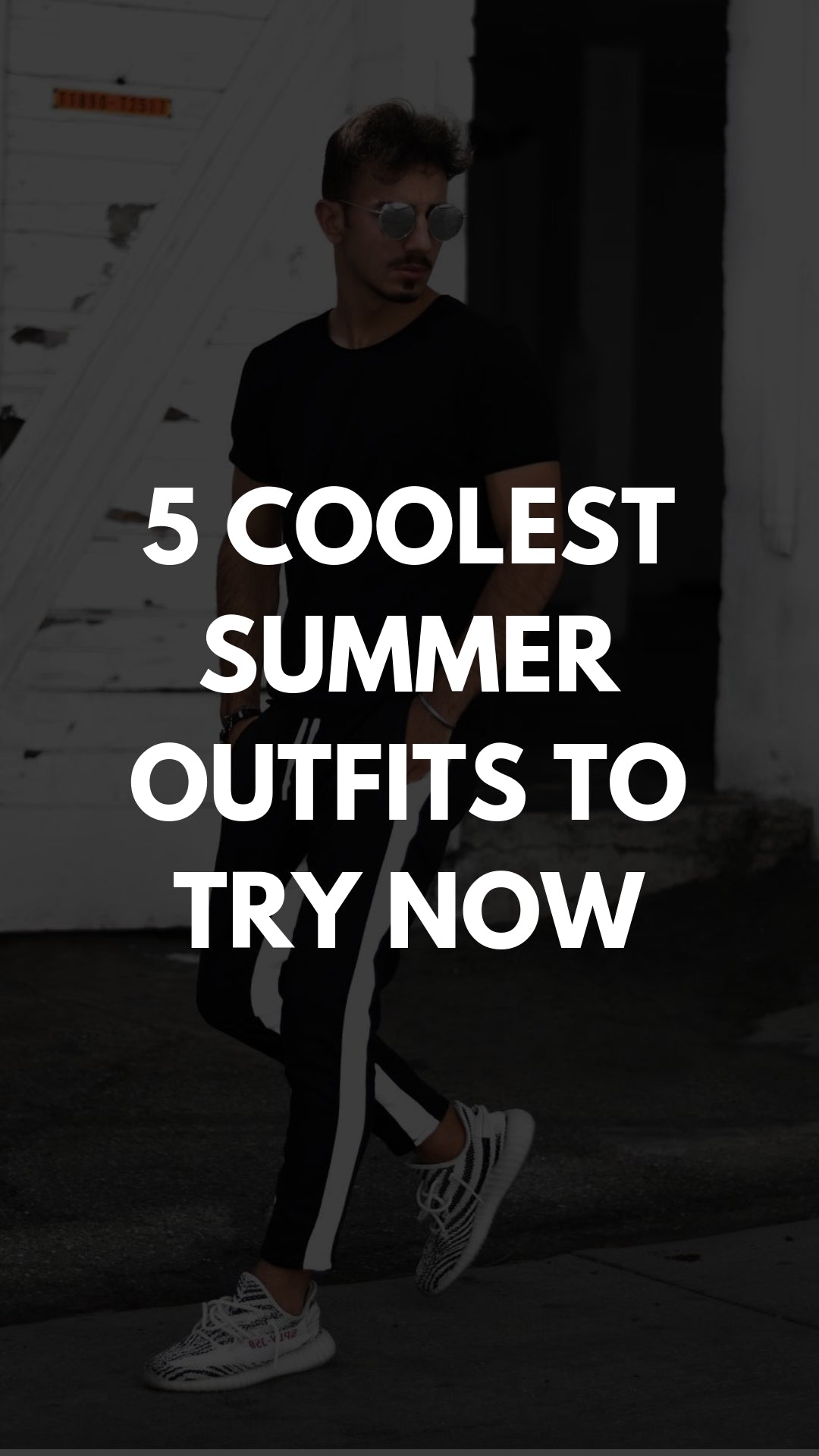 5 Drool-Worthy Summer Outfits For Guys #summer #outfits #mensfashion #streetstyle