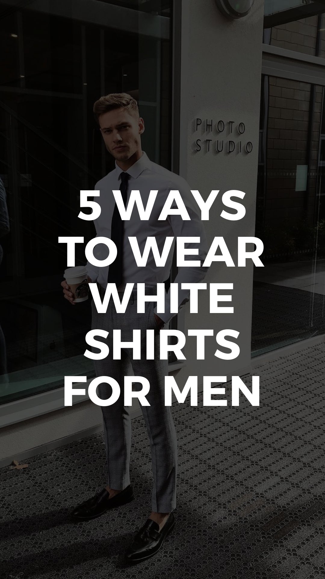 5 Cool Outfits With White Shirt For Men #white #shirt #outfits #mensfashion #streetstyle
