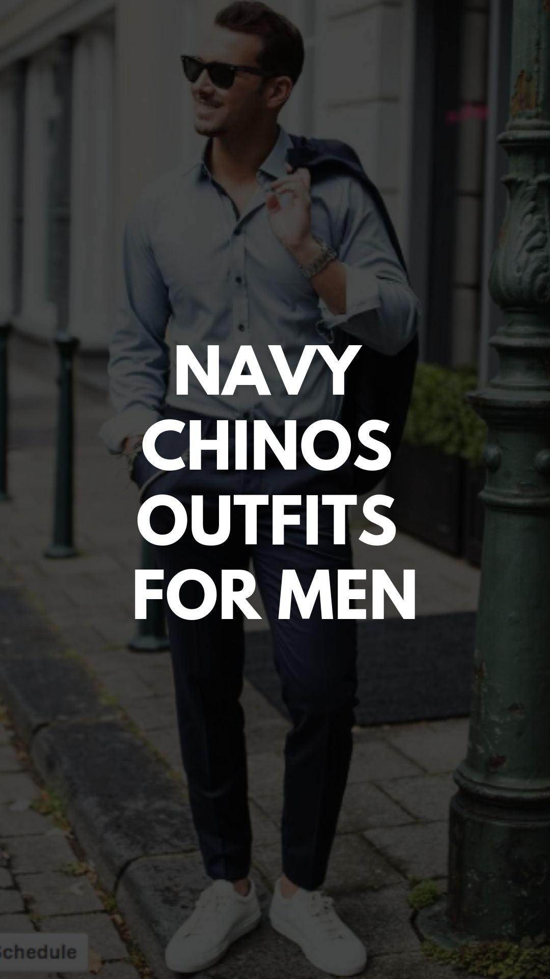 8 Cool Navy Chinos Outfit Ideas