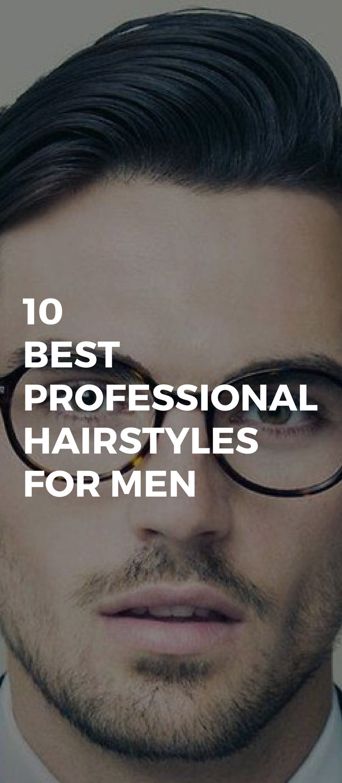 Best Professional Hairstyles For Men