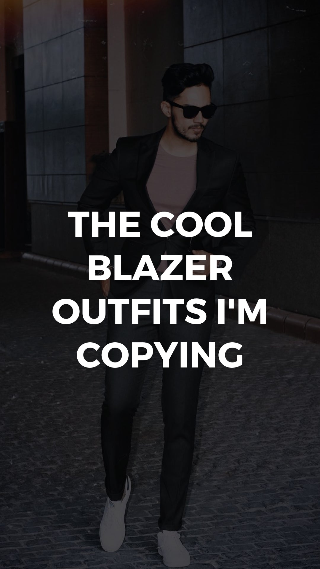 The Cool Blazer Outfits I'm Copying #blazer #outfits #mensfashion #streetstyle