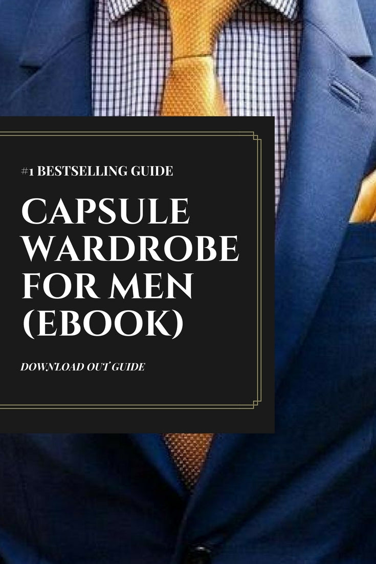 Capsule Wardrobe For Men (eBook) #capsulewardrobe #mensfashion #fashion