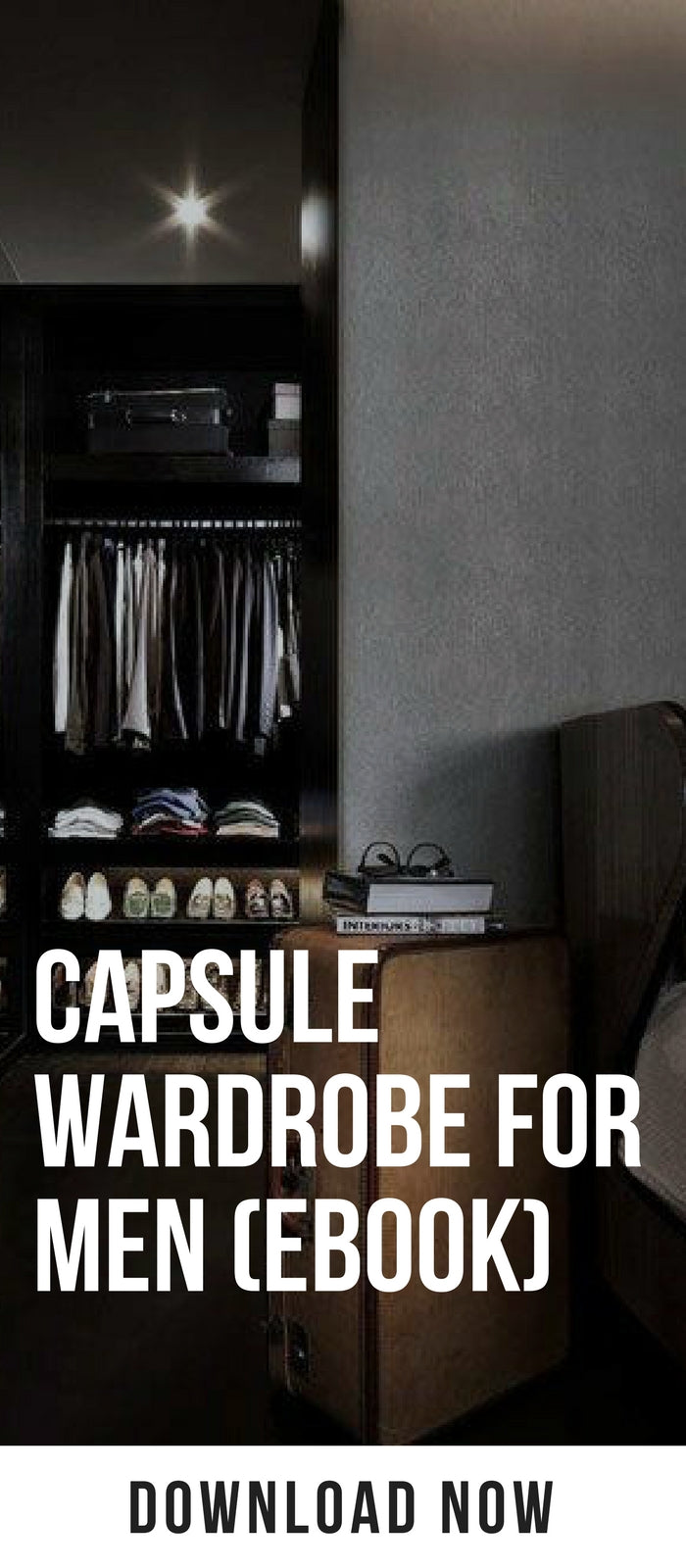 Capsule Wardrobe For Men (eBook) #capsulewardrobe #mensfashion #fashion