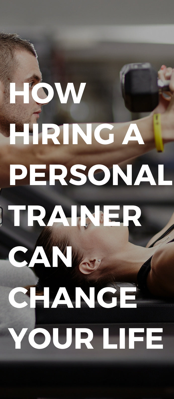 How hiring a personal trainer can change your life 