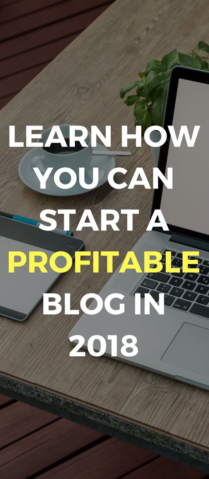 How You Can Start A Blog In 2018