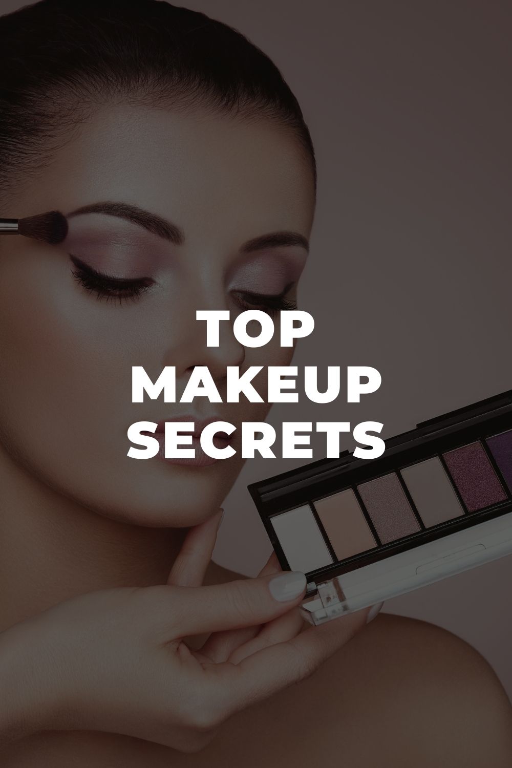 Top Makeup Secrets