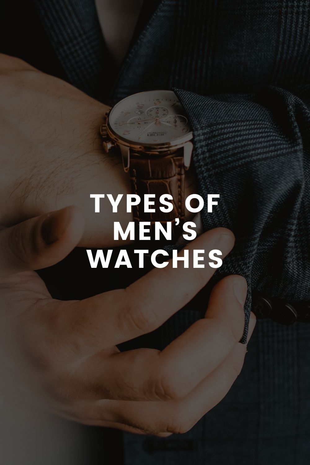 Types Of Men’s Watches