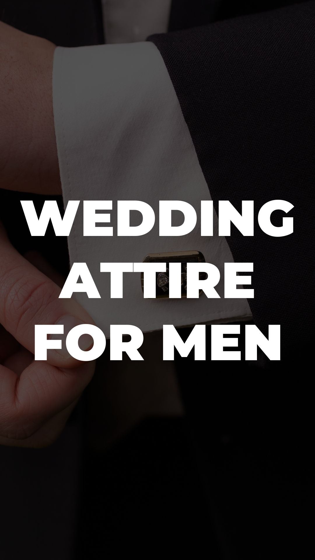 Wedding Attire for Men
